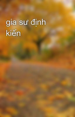 gia sư định kiến