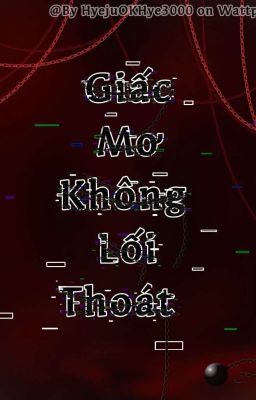 Giấc Mơ Không Lối Thoát