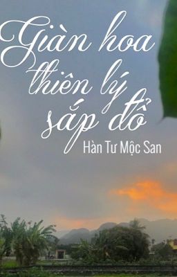 Giàn hoa thiên lý sắp đổ