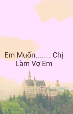 (Gilenchi) Chị Ơi...... Anh Yêu Em