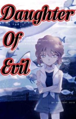 Đọc Truyện [GinShi] [Drop] Daughter of evil  - Truyen2U.Net