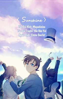 Đọc Truyện [GinShin] (Conan Đồng Nhân Đam Mỹ) Sunshine - Truyen2U.Net