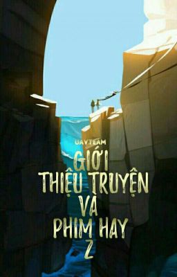 Giới Thiệu Truyện Và Phim Hay 2