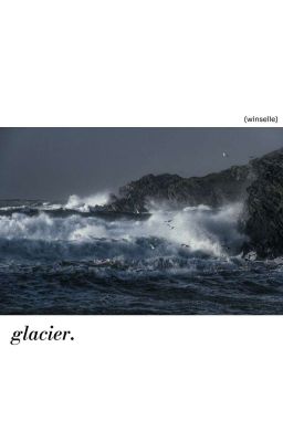glacier (winselle.)