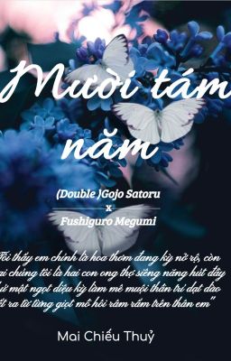 [Gofushi] Mười tám năm (oneshot)