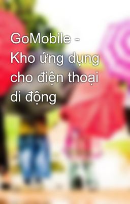 GoMobile - Kho ứng dụng cho điện thoại di động