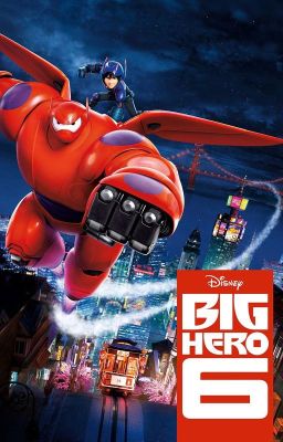 Đọc Truyện (GT)  Big Hero 6: Shocking Chemistry (Hiro x Female Reader) - Truyen2U.Net