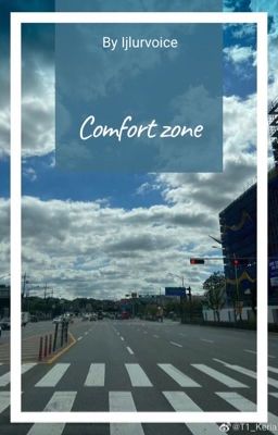 Đọc Truyện | Guria/On2eus | Comfort zone - Truyen2U.Net