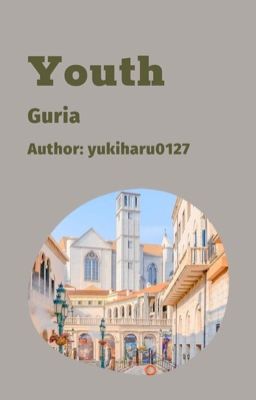 Đọc Truyện [GuRia]Youth[Trans] - Truyen2U.Net