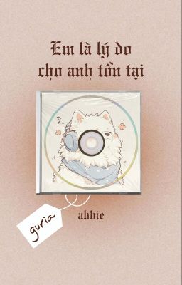 Đọc Truyện GURIA  ଓ༉ Em là lý do cho anh tồn tại - Truyen2U.Net