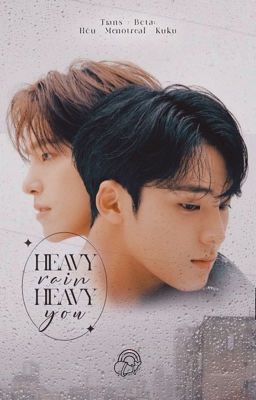 [GyuChan] Heavy Rain, Heavy You