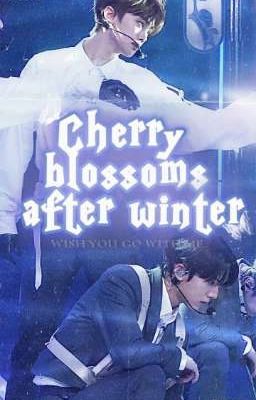 Đọc Truyện [Gyujin]- Cherry blossoms after winter - Truyen2U.Net