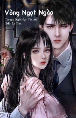 [H+ Hoàn] VÒNG NGỌT NGÀO