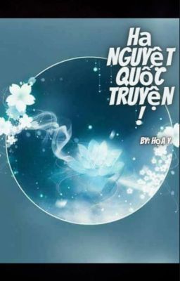 Hạ Nguyệt Quốc Truyện