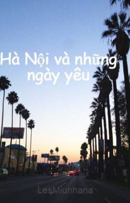 Hà Nội và những ngày yêu