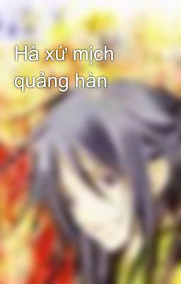 Hà xứ mịch quảng hàn