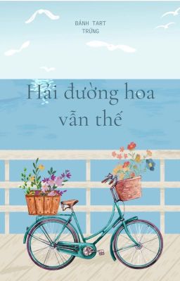 Hải đường hoa vẫn thế