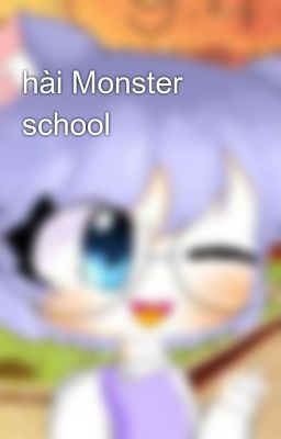 hài Monster school