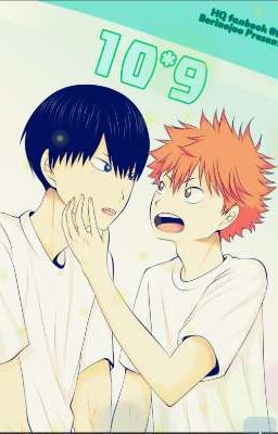 Đọc Truyện [Haikyuu] [KageHina] [Oneshot] 10×9 - Truyen2U.Net