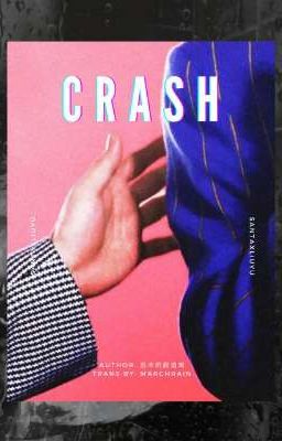 [Hảo Đa Vũ] Crash