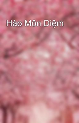 Hào Môn Diệm