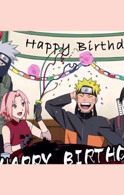 Đọc Truyện happy birthday naruto uzumaki - [Two Short] - Truyen2U.Net