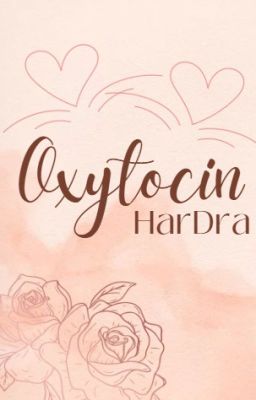 [HarDra] Oxytocin