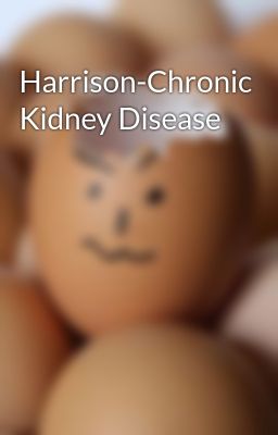Harrison-Chronic Kidney Disease