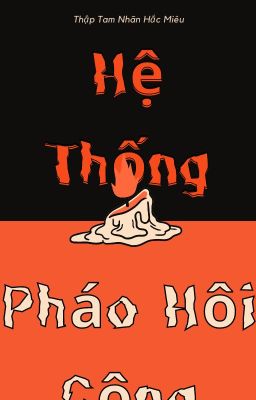 Hệ Thống Pháo Hôi Công (Convert)