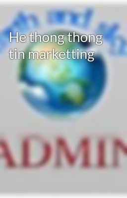 He thong thong tin marketting