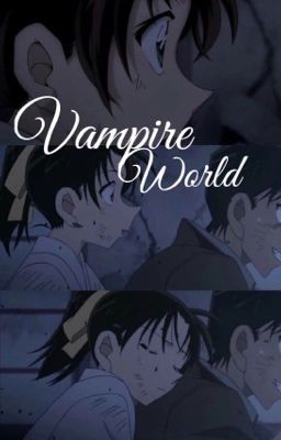 Đọc Truyện [HeiKaz] Vampire World - Truyen2U.Net