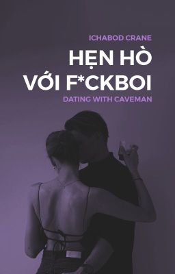 Đọc Truyện Hẹn Hò Với F*CKBOI - Truyen2U.Net