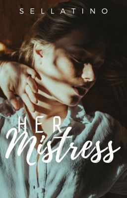 Đọc Truyện Her Mistress - Truyen2U.Net