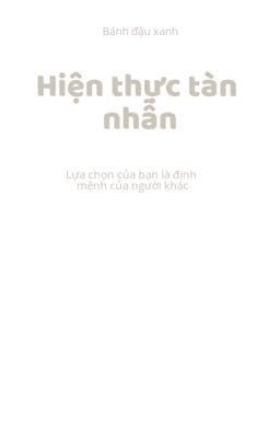 Đọc Truyện HIỆN THỰC TÀN NHẪN - Truyen2U.Net