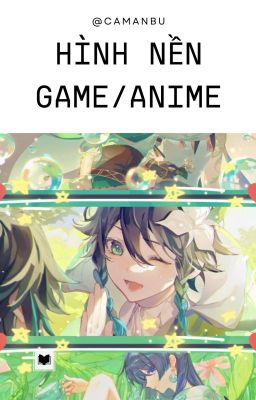 Hình nền Game + Anime