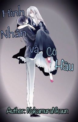 Hình Nhân và Cô Hầu