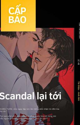 [HOÀN] TUẤN HẠN|| CẤP BÁO! SCANDAL LẠI TỚI