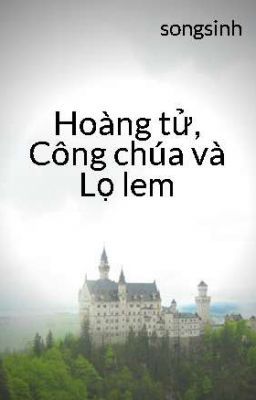 Hoàng tử, Công chúa và Lọ lem