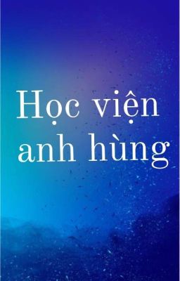 Học viện anh hùng