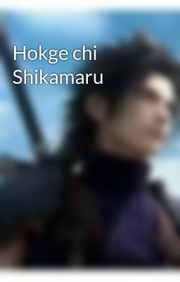 Hokge chi Shikamaru