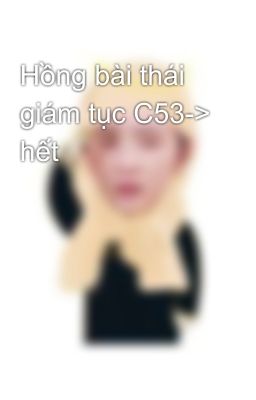 Hồng bài thái giám tục C53-> hết