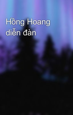 Hồng Hoang diễn đàn