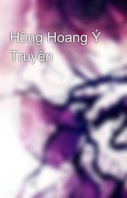 Đọc Truyện Hồng Hoang Ý Truyện - Truyen2U.Net