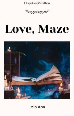 Đọc Truyện HopeGa|Written√• Love, Maze - Truyen2U.Net