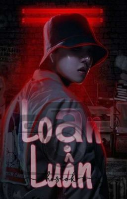 [Hoseok×You] LOẠN LUÂN [H+]