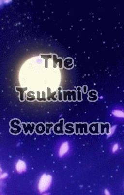 [Housamo] The Tsukimi's Swordsman