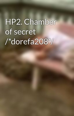 HP2. Chamber of secret   /*dorefa208*/