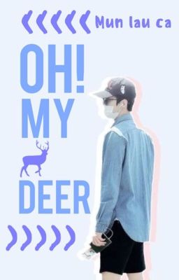 |HunHan|shortfic|NC-18| Oh my deer! 