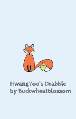 Đọc Truyện [HwangYoo|Drabble] IN ANOTHER LIFE - Truyen2U.Net