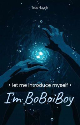 I'm BoBoiBoy 